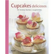 Cupcakes deliciosos 50 recetas fáciles y sugerentes
