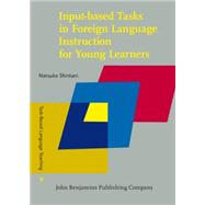 Input-based Tasks in Foreign Language Instruction for Young Learners