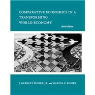 Comparative Economics in a Transforming World Economy, third edition