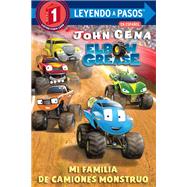 Mi familia de camiones monstruo (Elbow Grease) (My Monster Truck Family Spanish Edition)