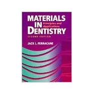 Materials in Dentistry Principles and Applications