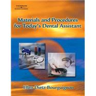 Materials and Procedures for Today’s Dental Assistant