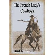 The French Lady's Cowboys