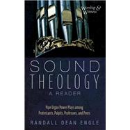 Sound Theology, a Reader