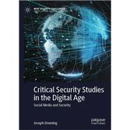 Critical Security Studies in the Digital Age