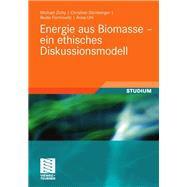 Energie aus biomasse - Ein ethisches diskussionsmodell