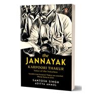 The Jannayak Karpoori Thakur Voice of the Voiceless