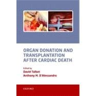Organ Donation and Transplantation after Cardiac Death