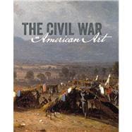 The Civil War and American Art