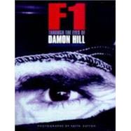 F! Through the Eyes of Damon Hill : Inside the World of Formula 1