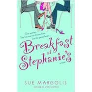 Breakfast at Stephanie's A Novel