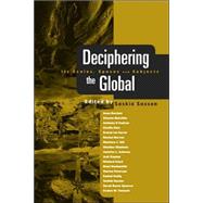 Deciphering the Global: Its Scales, Spaces and Subjects