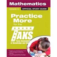The Official TAKS Study Guide for Grade 3 Mathematics