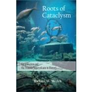 Roots of Cataclysm
