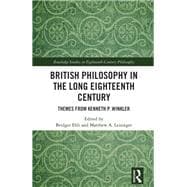 British Philosophy in the Long Eighteenth Century