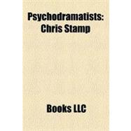 Psychodramatists : Chris Stamp, Emmy Van Deurzen, Jacob L. Moreno, Ken Sprague, Adam Blatner, David Brazier