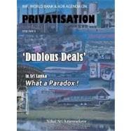 Imf, World Bank and Adb Agenda on Privatisation : Dubious Deals' in Sri Lanka What A Paradox !,9781467887335