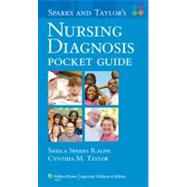 Sparks and Taylor's Nursing Diagnosis Pocket Guide