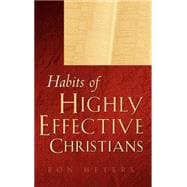 Habits of a Highly Effective Christian