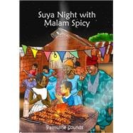 Suya Night with Malam Spicy