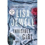 Invisible Girl A Novel