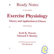 Ready Notes for Exercise Physiology: Theory and Application to Fitness and Performance