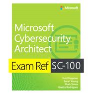 Exam Ref SC-100 Microsoft Cybersecurity Architect