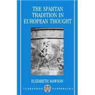 The Spartan Tradition in European Thought
