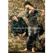 Reading the Pre-Raphaelites; Revised Edition