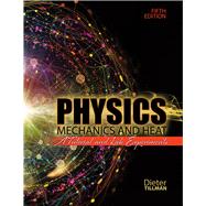 Physics Mechanics and Heat