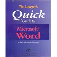 Lawyer's Quick Guide to Microsoft Word : Versions 97 And 2000