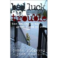 Bad Luck And Trouble