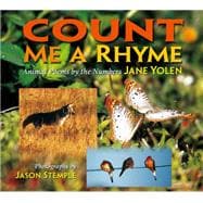 Count Me a Rhyme Animal Poems by the Numbers