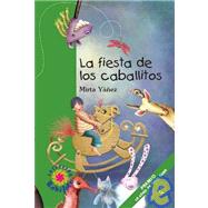 La Fiesta De Los Caballitos/ The little horses party