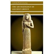 The Archaeology of Ancient Greece
