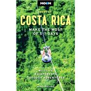 Moon Best of Costa Rica Make the Most of 5-7 Days
