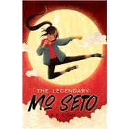 The Legendary Mo Seto book cover, ISBN 9781665937337
