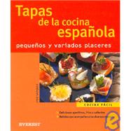 Tapas De La Cocina Espanola/ Foods of the Spanish Cooking
