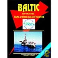 Baltics Countries (Estonia, Latvia, Lithuania) Mineral Industry Handbook,9780739757338