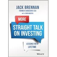 More Straight Talk on Investing Lessons for a Lifetime
