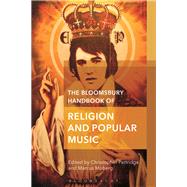 The Bloomsbury Handbook of Religion and Popular Music