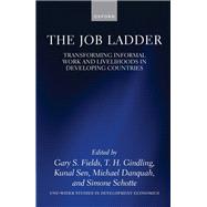 The Job Ladder Transforming Informal Work and Livelihoods in Developing Countries