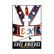 Evel Knievel : An American Hero