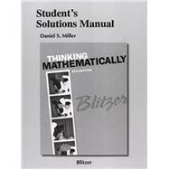 Student's Solutions Manual for Thinking Mathematically