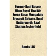 Former Raaf Bases : Ubon Royal Thai Air Force Base, Mungalalu Truscott Airbase, Rmaf Butterworth, Raaf Station Archerfield