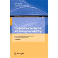 Computational Intelligence and Information Technology: First International Conference, CIIT 2011, Pune, India, November 7-8, 2011. Proceedings