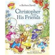 Christopher and His Friends