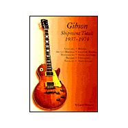 Gibson Shipment Totals, 1937-1979: Guitars, Basses, Artist Models, Custom Models, Mandolins, Steel Guitars, Banjos, Ukuleles, Effects, Amplifiers