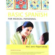 Bundle: Spanish for Medical Personnel Enhanced Edition: The Basic Spanish Series, 2nd + iLrn Heinle Learning Center, 4 terms (24 months) Printed Access Card for Spanish for Medical Personnel