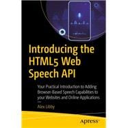 Introducing the Html5 Web Speech Apis